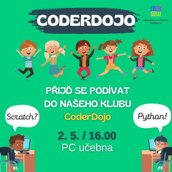 Máš 7-17 let a baví tě programování? Přijď se podívat do našeho klubu CoderDojo.